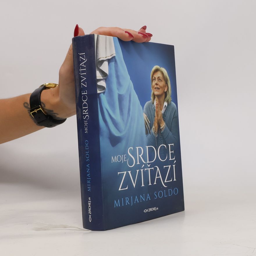 Mirjana Soldo Moje srdce zvíťazí