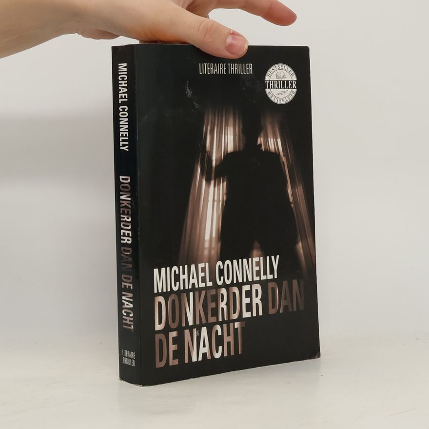 Michael Connelly Donkerder dan de nacht