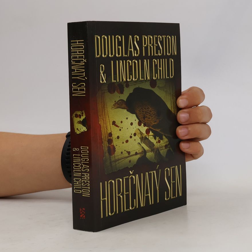 Douglas J. Preston Horečnatý sen