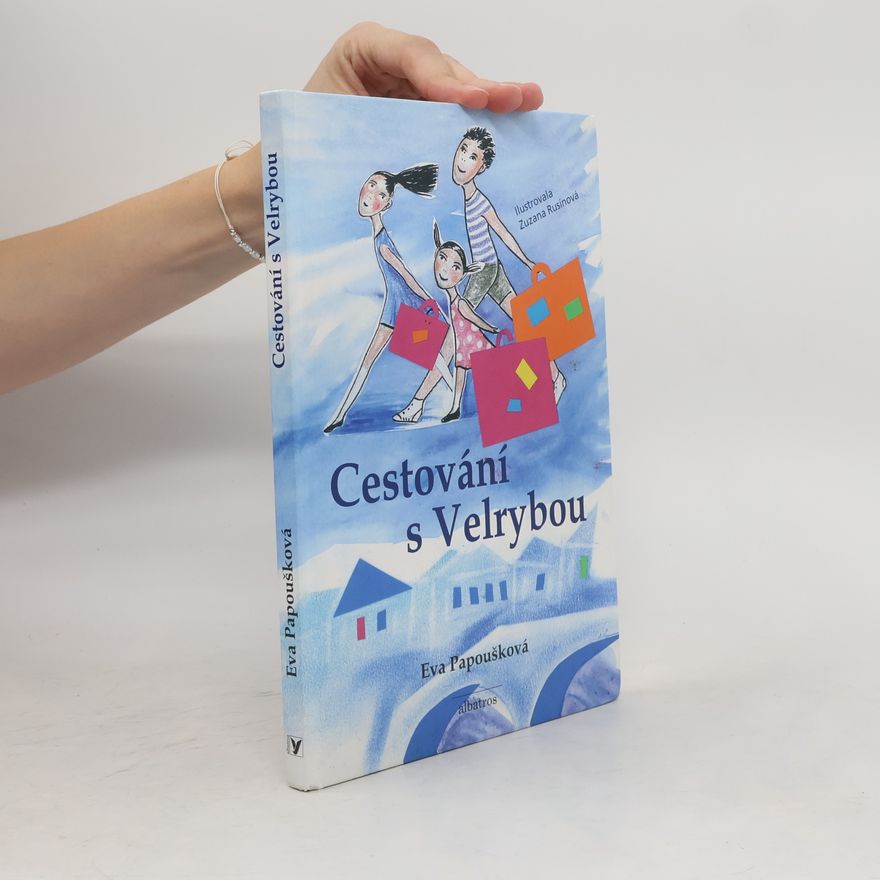 Eva Papoušková Cestování s Velrybou