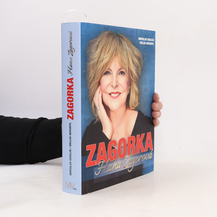 Václav Nekvapil Zagorka. Hana Zagorová