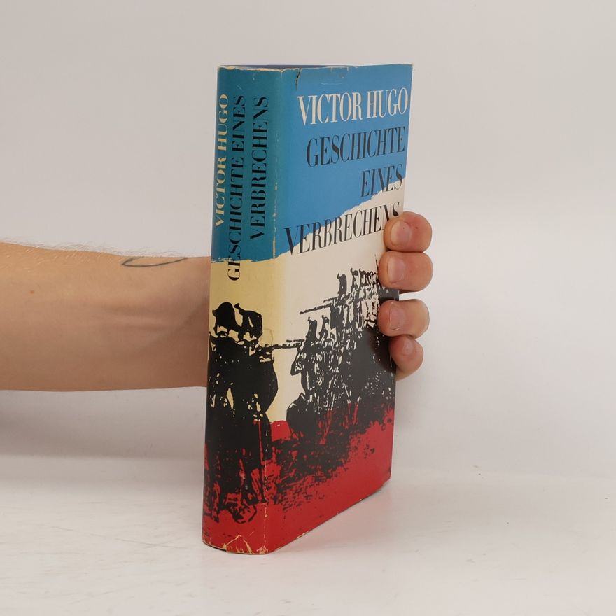 Victor Hugo Geschichte eines Verbrechens
