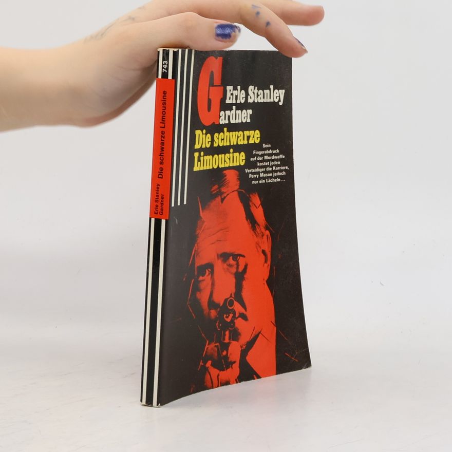 Erle Stanley Gardner Die schwarze Limousine