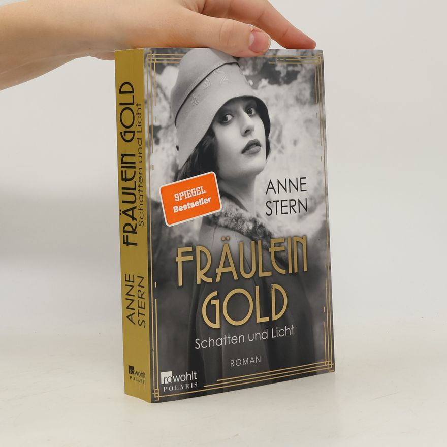 Anne Stern Fräulein Gold - Schatten und Licht