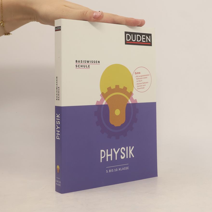 Hans-Lothar Meyer Basiswissen Schule - Physik 5. Klasse bis 10. Klasse
