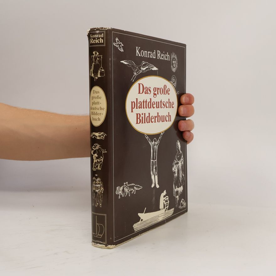 Konrad Reich Das grosse plattdeutsche Bilderbuch
