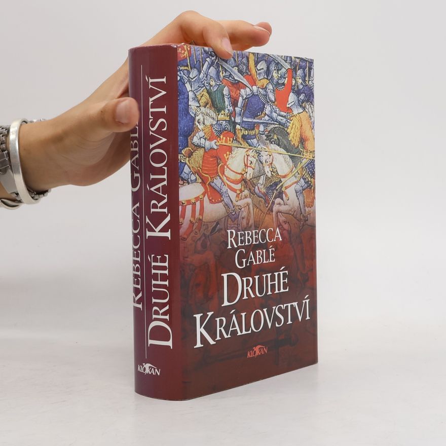 Rebecca Gablé Druhé království