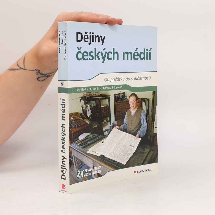 Petr Bednařík Dějiny českých médií