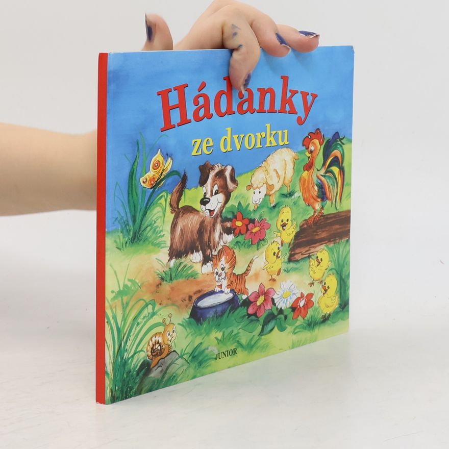 Zuzana Pospíšilová Hádanky ze dvorku