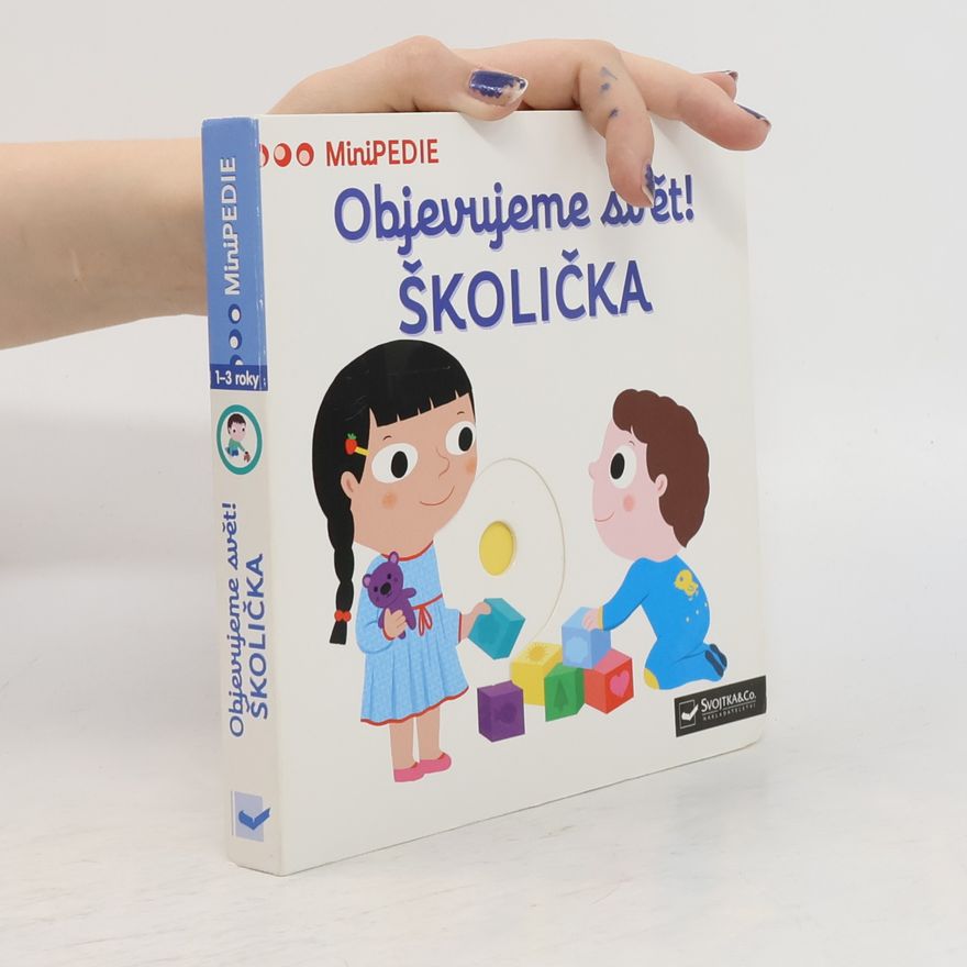 Nathalie Choux Objevujeme svět! Školička