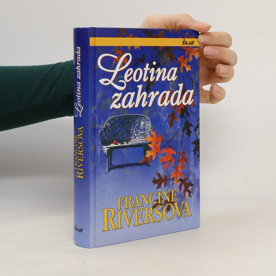 Francine Rivers Leotina zahrada