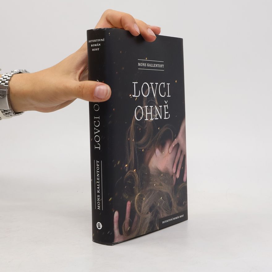 Mons Kallentoft Lovci ohně