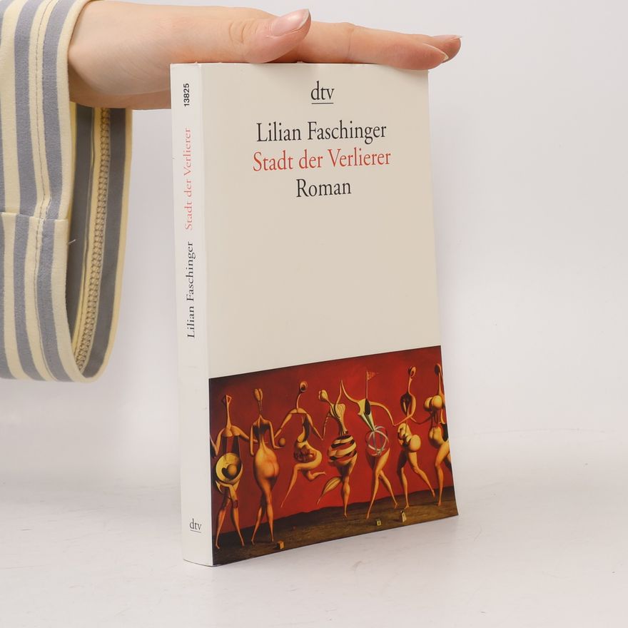 Lilian Faschinger Stadt der Verlierer