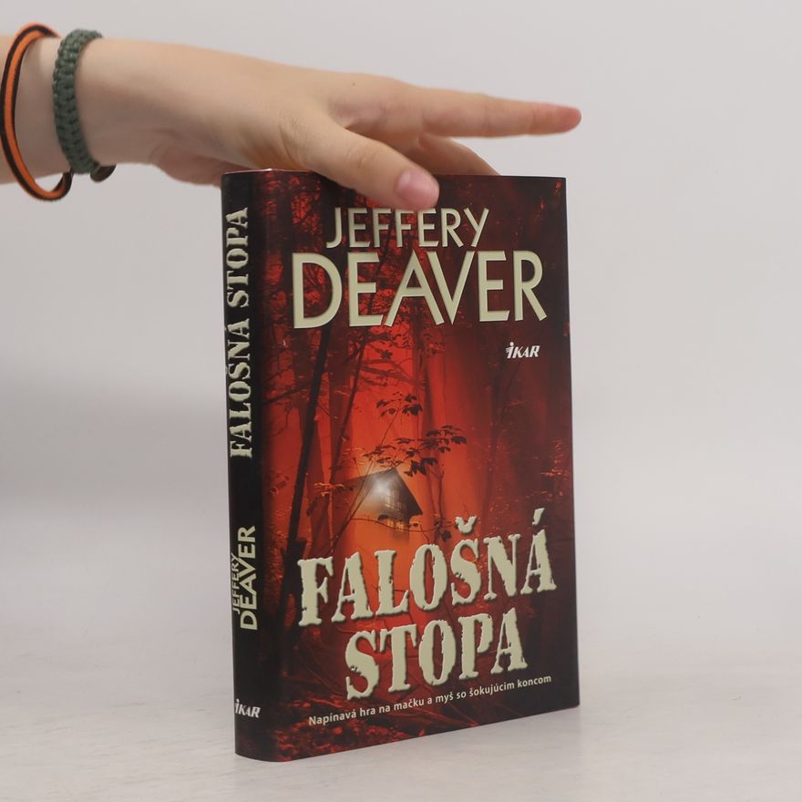 Jeffery Deaver Falošná stopa