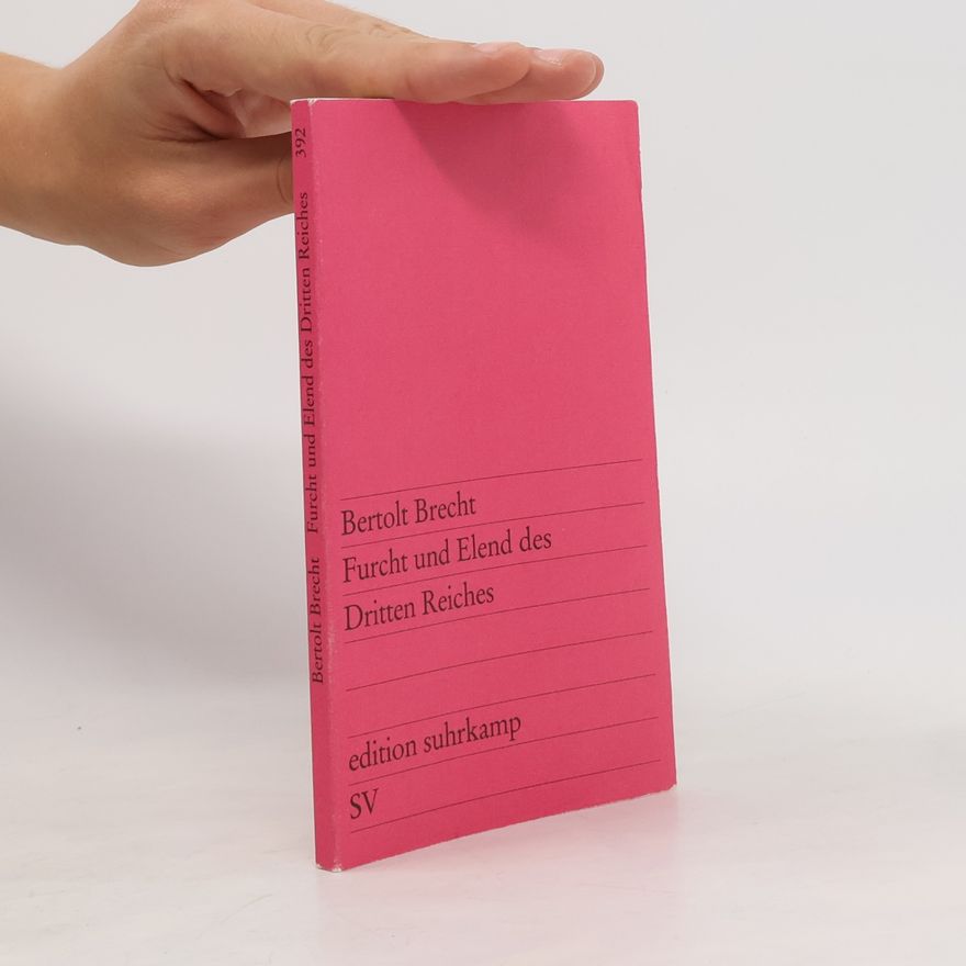 Bertolt Brecht Furcht und Elend des Dritten Reiches