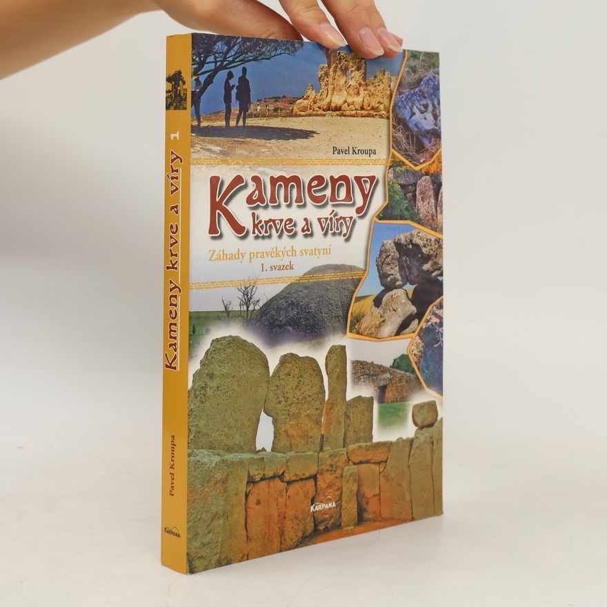 Pavel Kroupa Kameny krve a víry