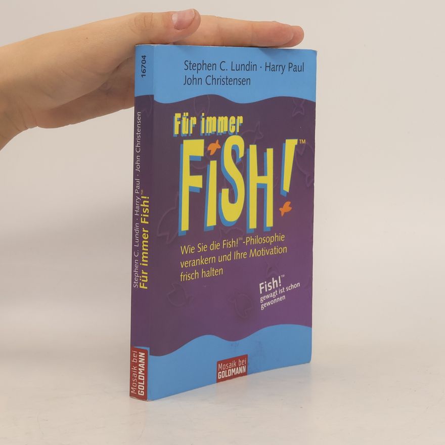 Stephen C. Lundin Für immer Fish!