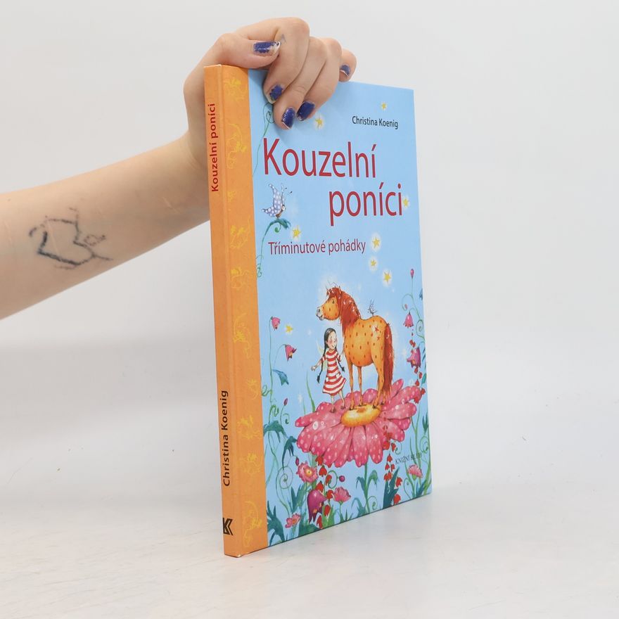Christina Koenig Kouzelní poníci