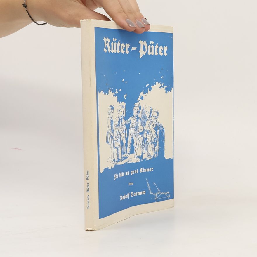 Rudolf Tarnow Rüter-Püter för lütt un grot Kinner