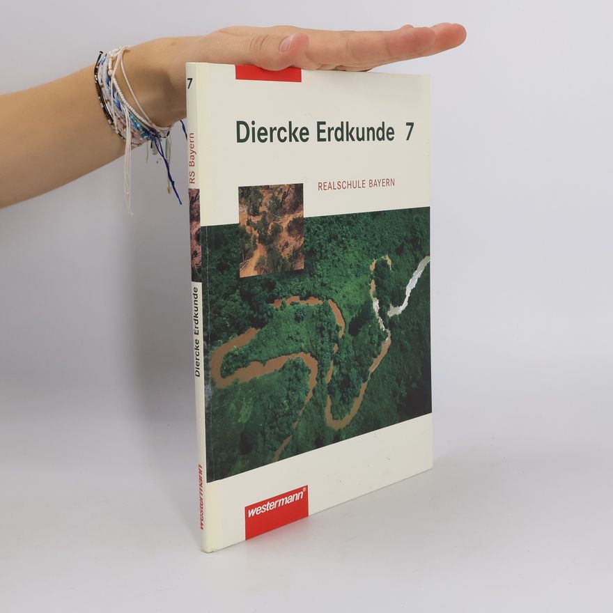 Thomas Eck Diercke Erdkunde 7. Realschulen. Bayern.