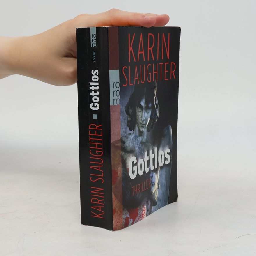 Karin Slaughter Gottlos
