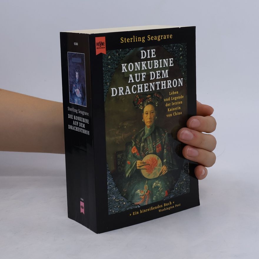 Sterling Seagrave Die Konkubine auf dem Drachenthron