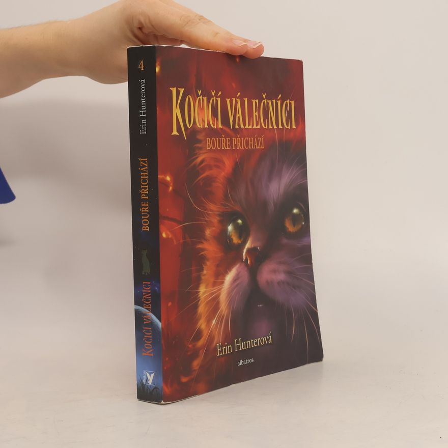 Erin Hunter Bouře přichází. Kočičí válečníci