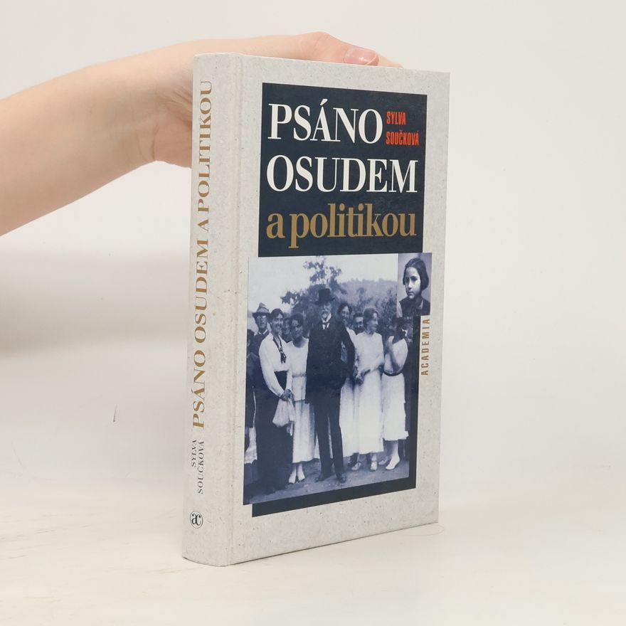 Sylva Součková Psáno osudem a politikou