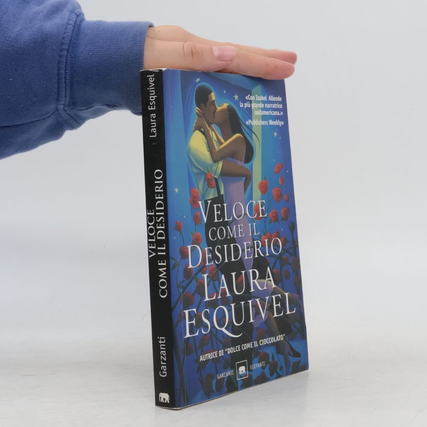 Laura Esquivel Veloce come il desiderio