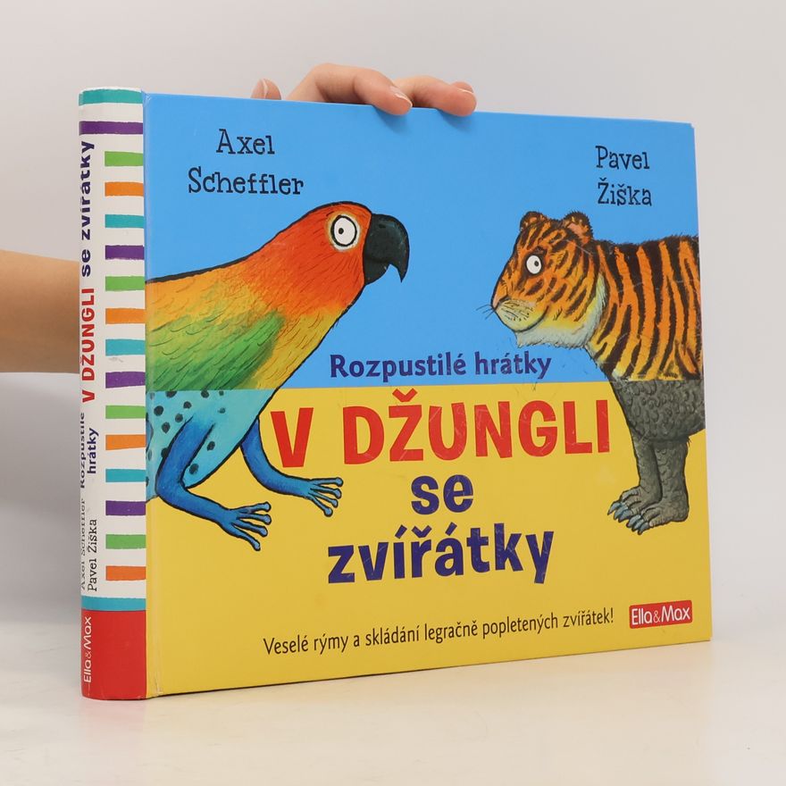 Axel Scheffler Rozpustilé hrátky - V džungli se zvířátky