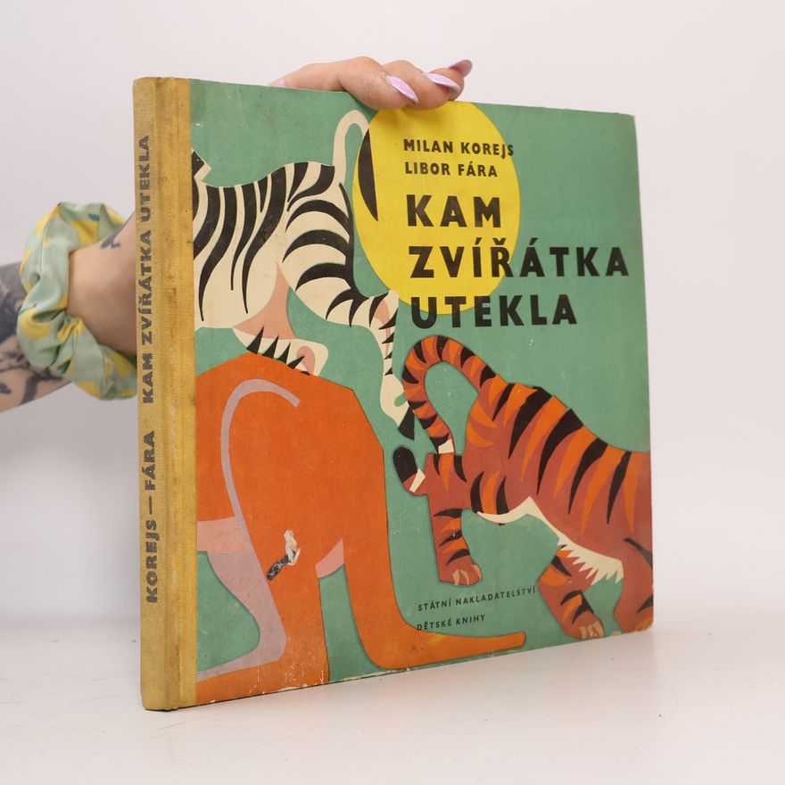 Milan Korejs Kam zvířátka utekla