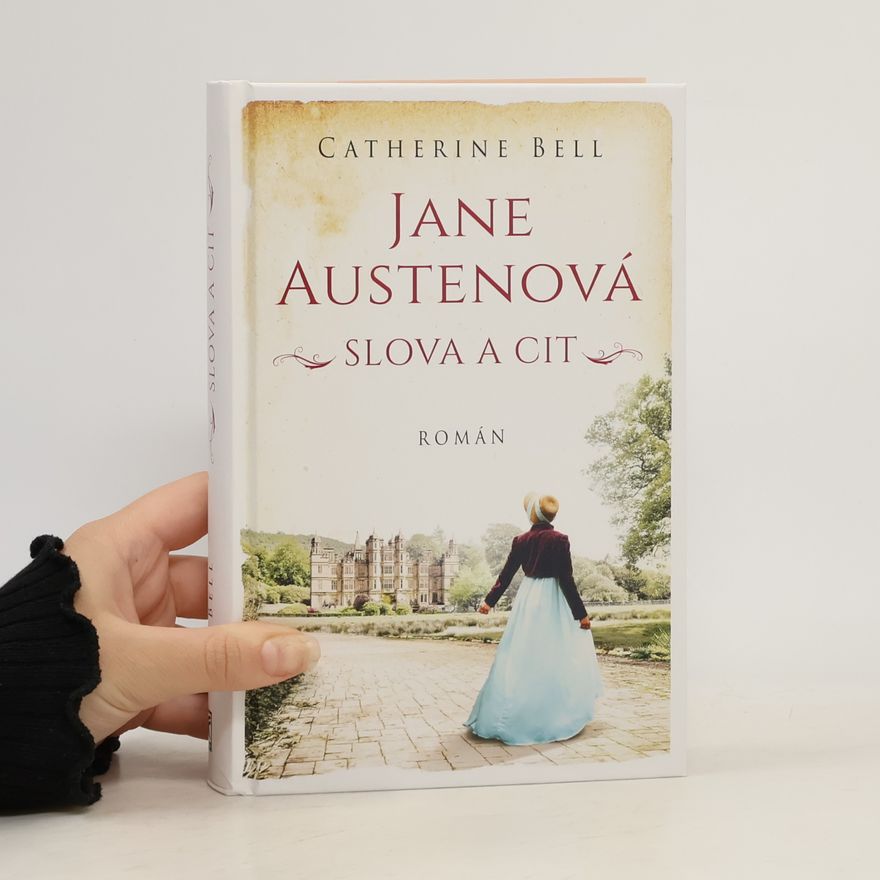 Catherine Campbell Jane Austenová: slova a cit