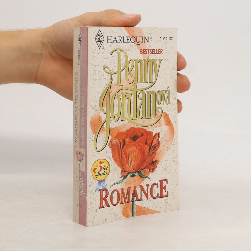 Penny Jordan Romance: Šance pro lásku / Nezapomenutelný muž