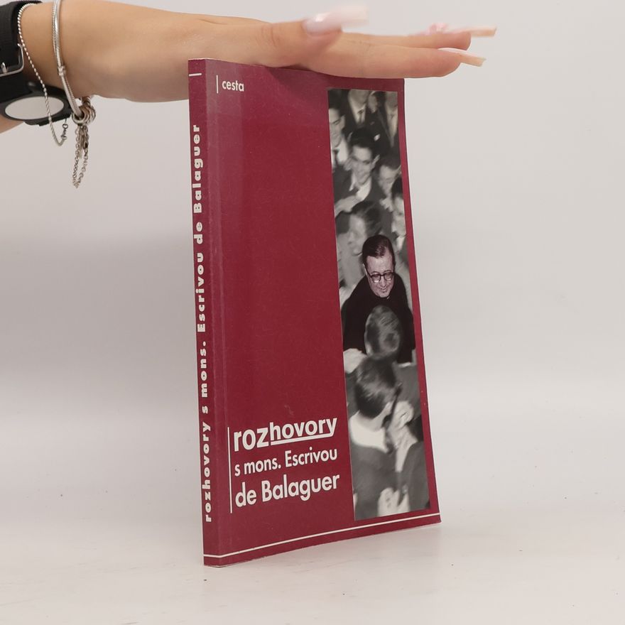 Josemaría Escrivá Rozhovory s mons. Escrivou de Balaguer