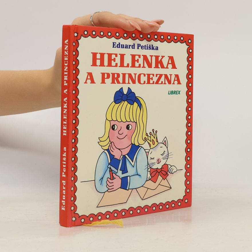 Eduard Petiška Helenka a Princezna