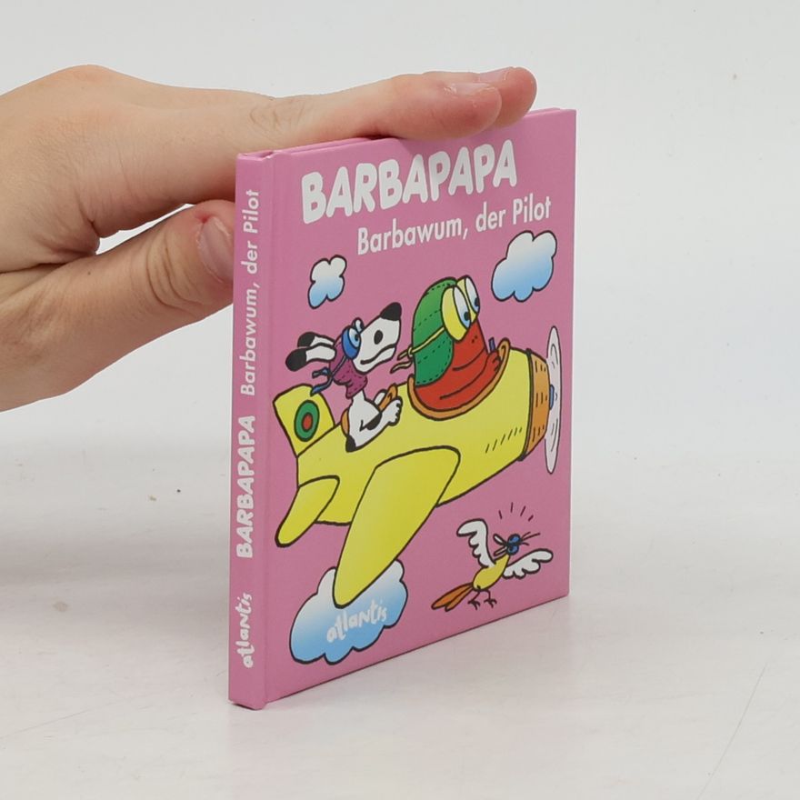 Talus Taylor Barbapapa - Barbawum, der Pilot