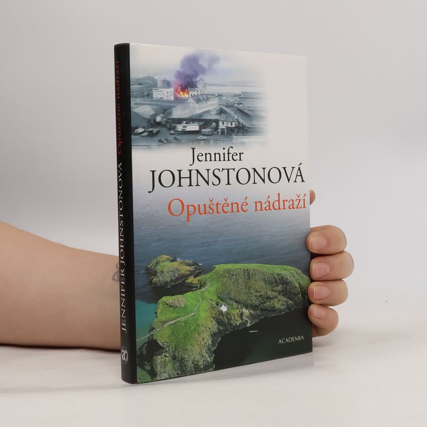 Jennifer Johnston Opuštěné nádraží