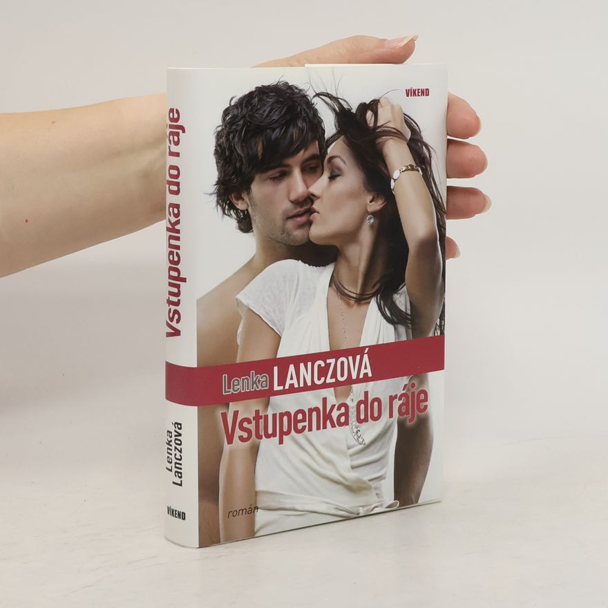 Lenka Lanczová Vstupenka do ráje