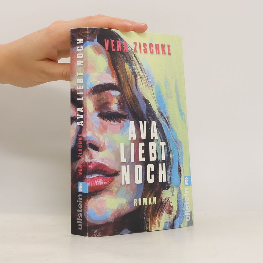 Vera Zischke Ava liebt noch