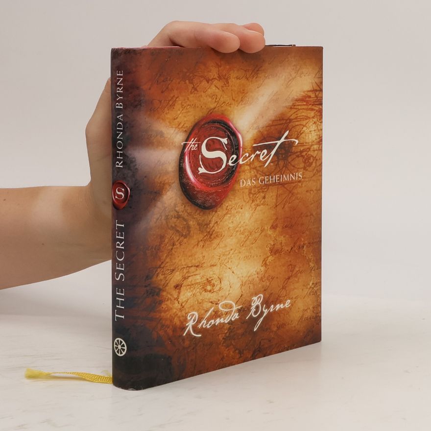 Rhonda Byrne The Secret. Das Geheimnis