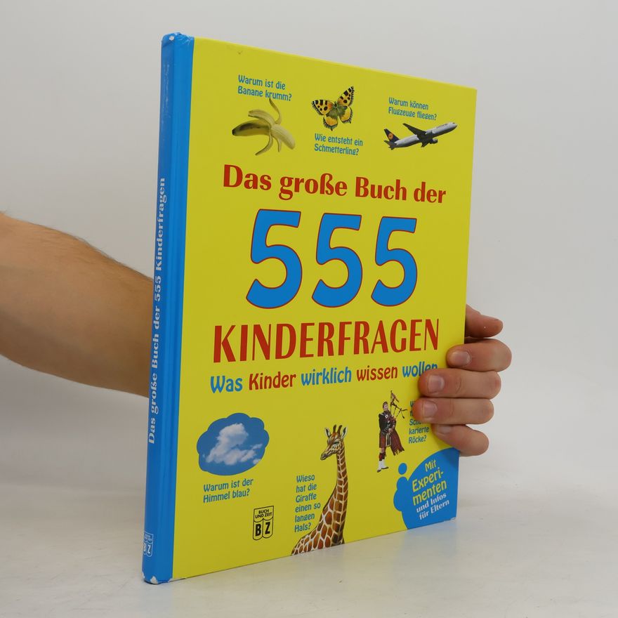 Oliver Armin Das große Buch der 555 Kinderfragen