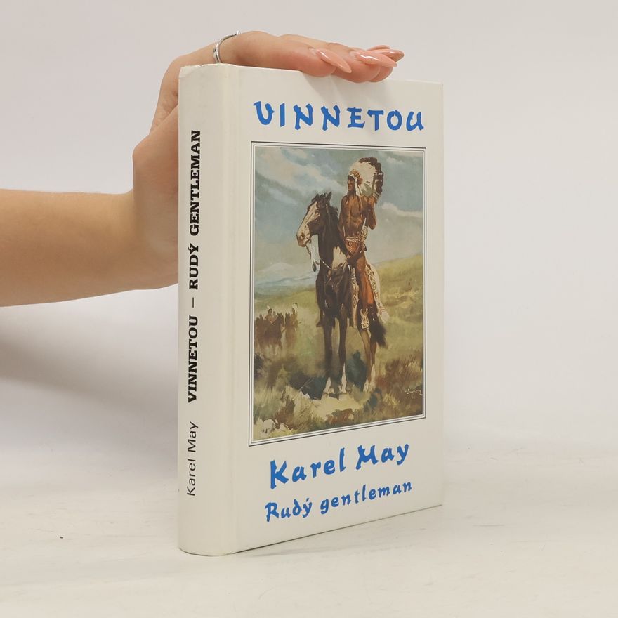 Karl May Vinnetou II. Rudý gentleman
