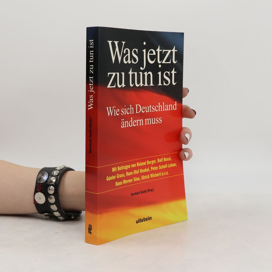 Bernhard Suchy Was jetzt zu tun ist