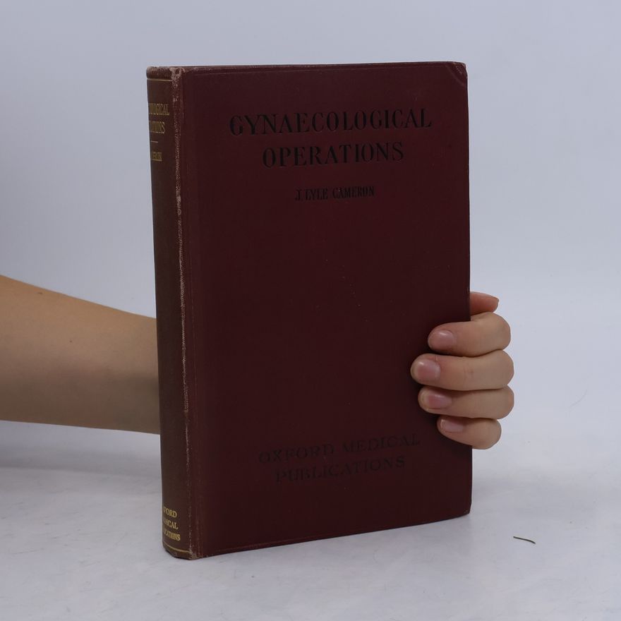 J. Lyle Cameron Gynaecological Operations