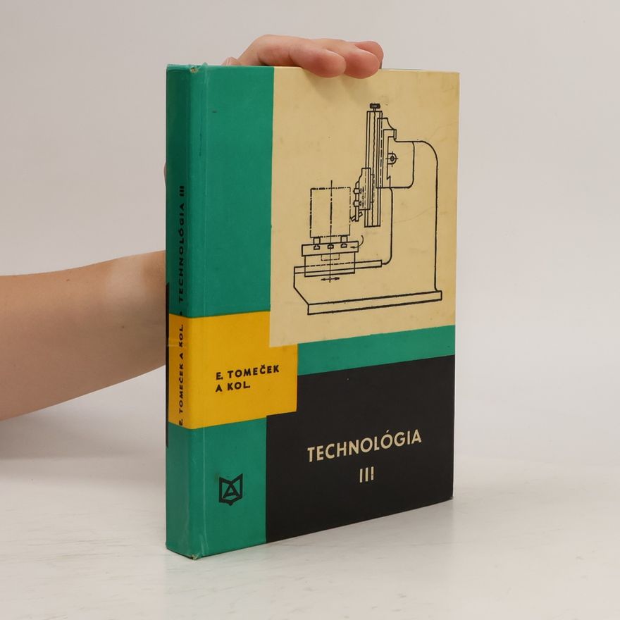 Evžen Tomeček Technológia III