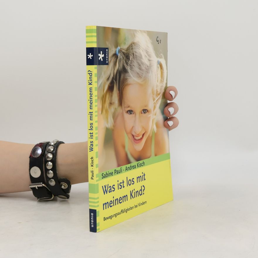Andrea Kisch Was ist los mit meinem Kind?
