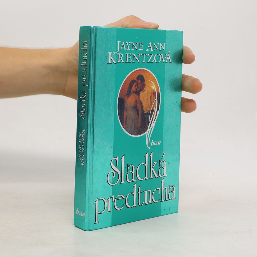 Jayne Ann Krentz Sladká predtucha