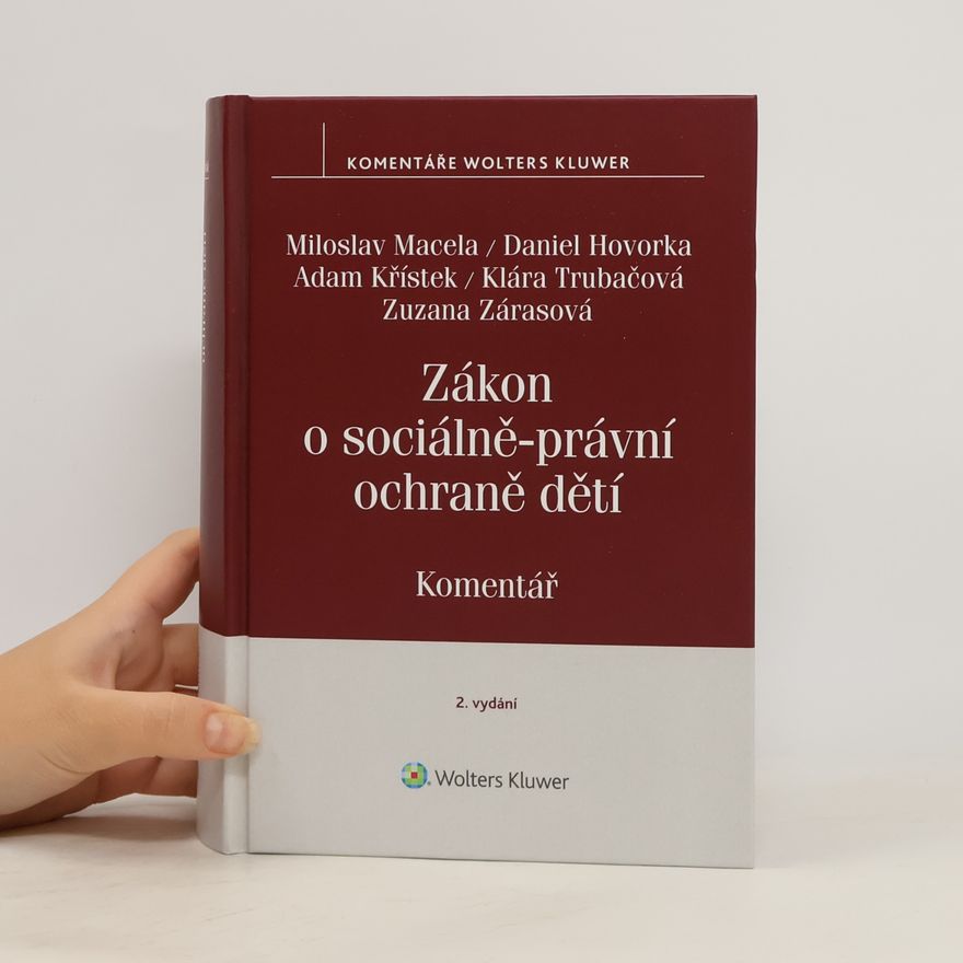 Daniel Hovorka Komentáře Wolters Kluwer: Zákon o sociálně-právní ochraně dětí