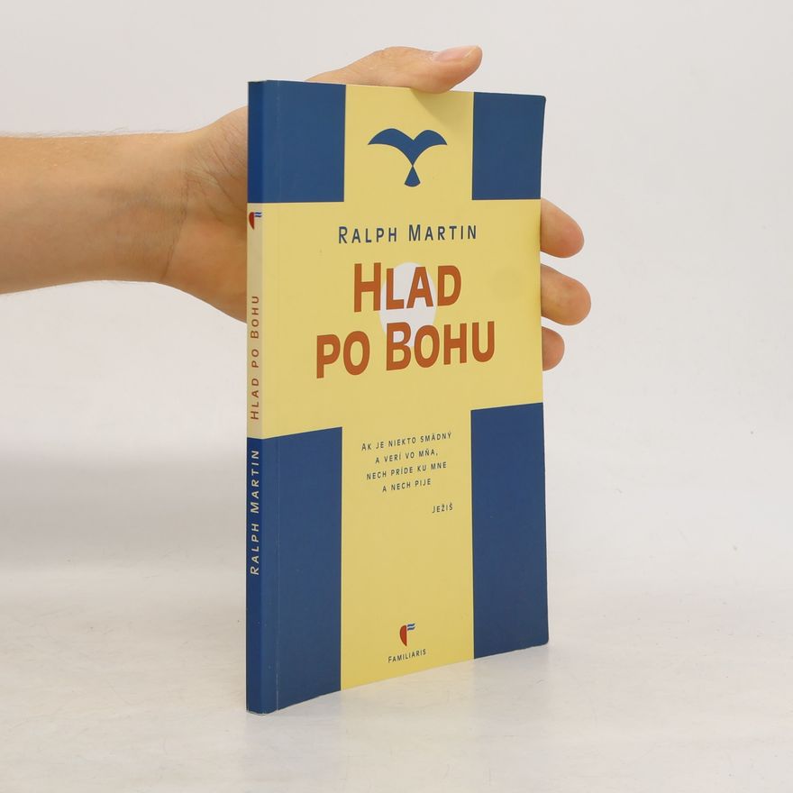 Ralph Martin Hlad po Bohu