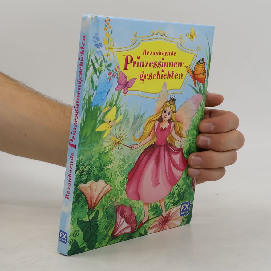 Greta Cencetti Bezaubernde Prinzessinnengeschichten